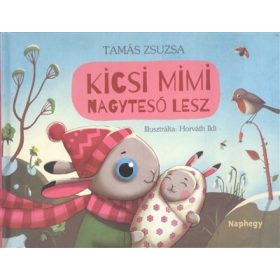 Tamás Zsuzsa: Kicsi Mimi nagytesó lesz