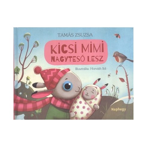 Tamás Zsuzsa: Kicsi Mimi nagytesó lesz