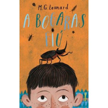 M. G. Leonard: A bogaras fiú