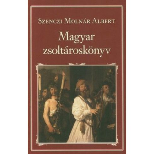 Szenczi Molnár: Magyar zsoltároskönyv