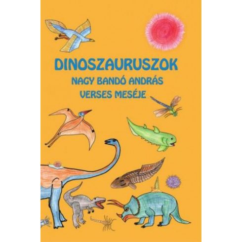Nagy Bandó András: Dinoszauruszok