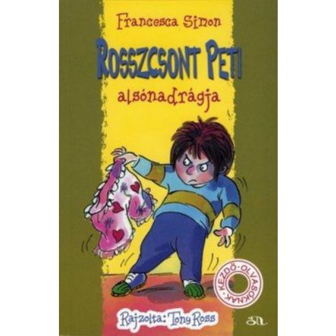 Francesca Simon: Rosszcsont Peti alsónadrágja