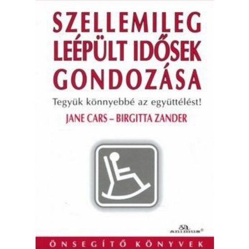 Birgitta Zander, Jane Cars: Szellemileg leépült idősek gondozása