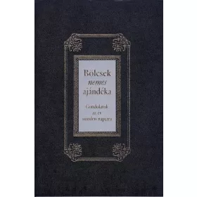 Köves József: Bölcsek nemes ajándéka