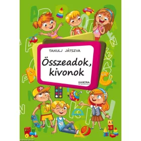 Bernáthné E. Mária: Összeadok, kivonok