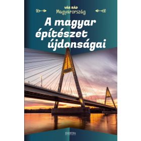   VIDA PÉTER: A MAGYAR ÉPÍTÉSZET ÚJDONSÁGAI - VÁR RÁD MAGYARORSZÁG