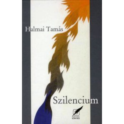 Halmai Tamás: Szilencium