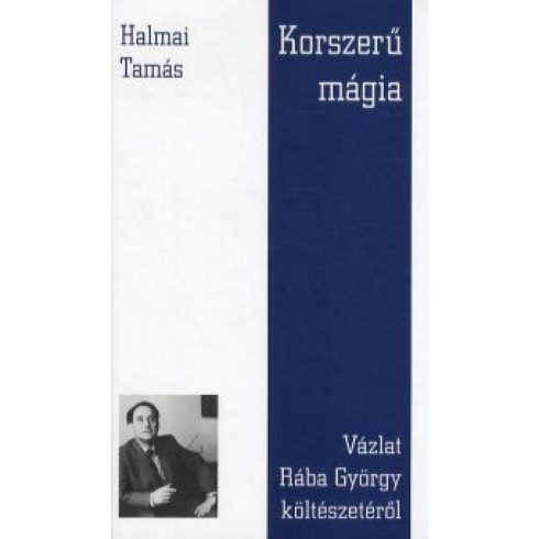 Halmai Tamás: Korszerű mágia