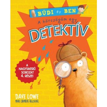 Dave Lowe: A hörcsögöm egy detektív