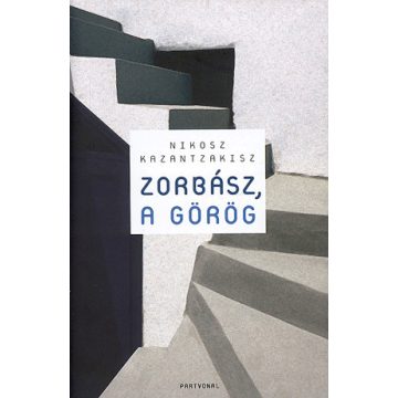 KAZANTZAKISZ NIKOSZ: Zorbász, a görög