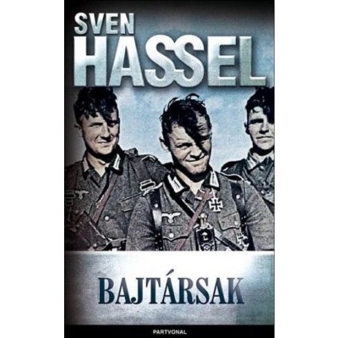 Hassel Sven: Bajtársak