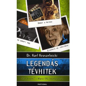 Dr. Karl Kruszelnicki: Legendás tévhitek