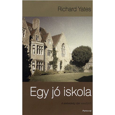 Richard Yates: Egy jó iskola