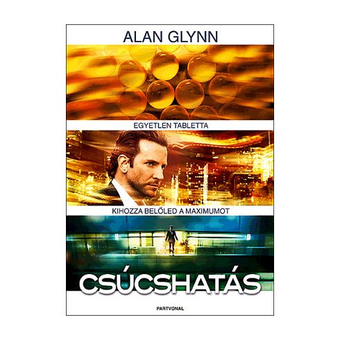 Alan Glynn: Csúcshatás