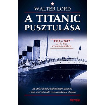 Lord Walter: A titanic pusztulása