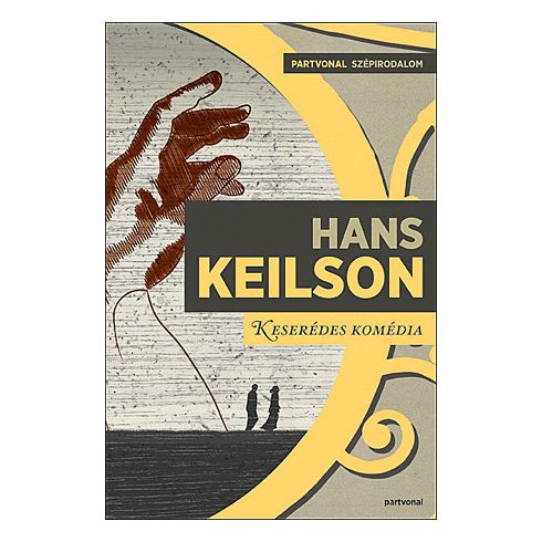 Keilson Hans: Keserédes komédia