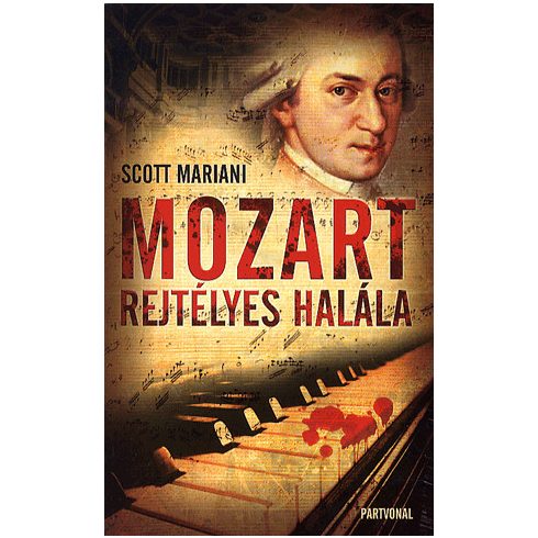 Scott Mariani: Mozart rejtélyes halála