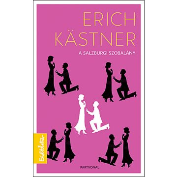 Erich Kästner: A Salzburgi szobalány