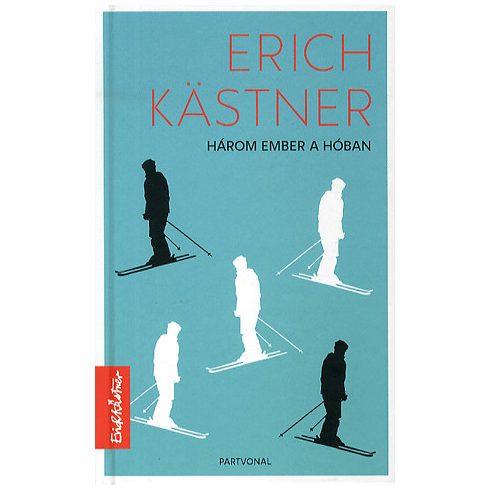 Erich Kästner: Három ember a hóban