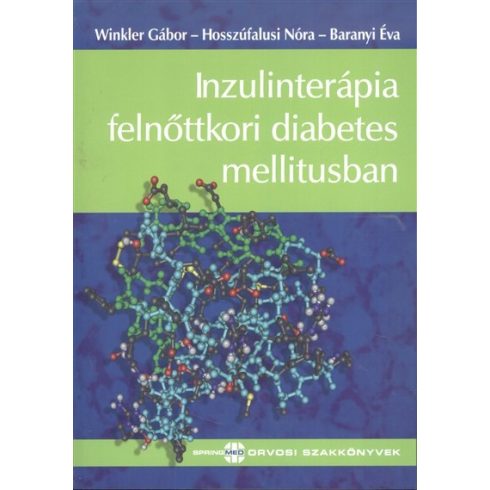 Baranyi: Inzulinterápia felnőttkori diabetes mellitusban