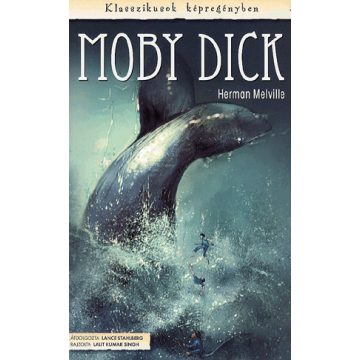 Herman Melville, Lance Stahlberg: Moby Dick - Képregény