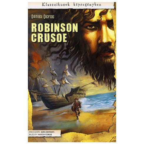 Dan Johnson, Daniel Defoe, Naresh Kumar: Robinson Crusoe