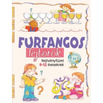   Donatella Bergamino: Furfangos fejtörők - Rejtvényfüzet 9-12 éveseknek