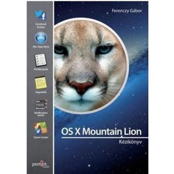 Ferenczy Gábor: OS X Mountain Lion kézikönyv