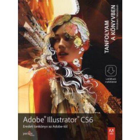 : Adobe Illustrator CS6 - Eredeti tankönyv az Adobe-tól