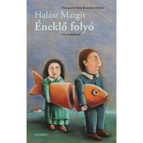 Halász Margit: Éneklő folyó