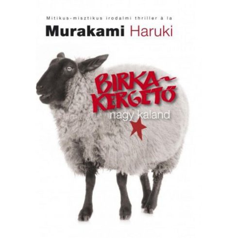 Murakami Haruki: Birkakergető nagy kaland