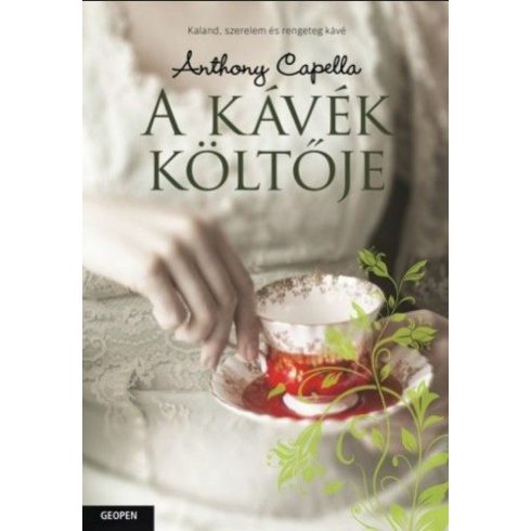 Anthony Capella: A kávék költője