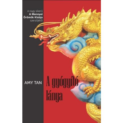 Amy Tan: A gyógyító lánya