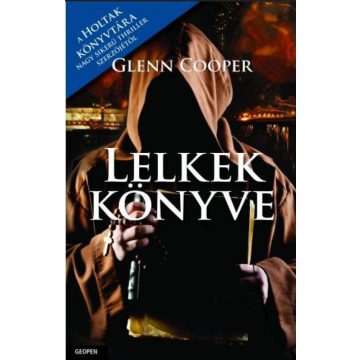 Glenn Cooper: Lelkek könyve