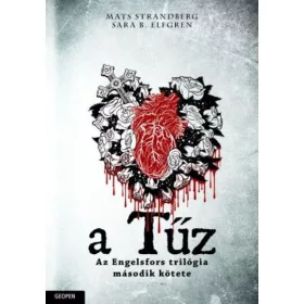 Mats Strandberg, Sara B. Elfgren: Tűz