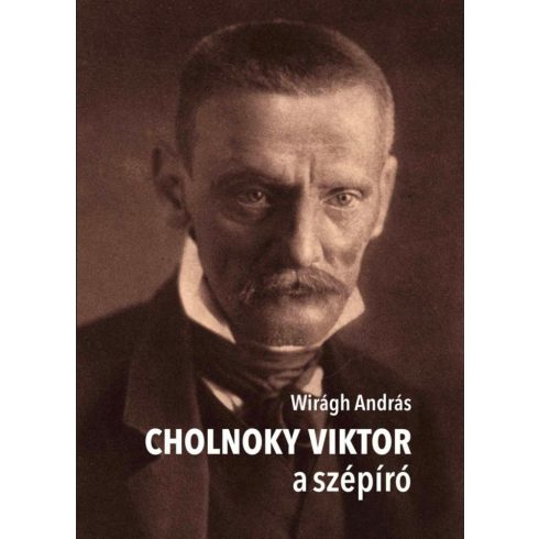 Wirágh András: Cholnoky Viktor a szépíró