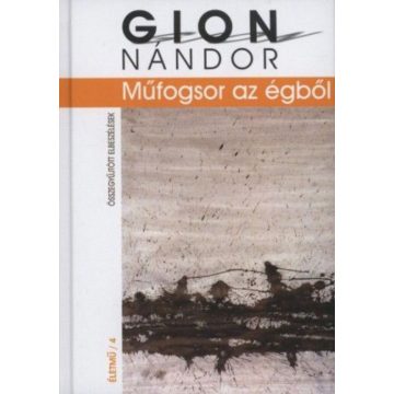 Gion Nándor: Műfogsor az égből