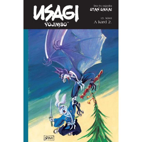 Stan Sakai: Usagi Yojimbo 15. - A kard 2.