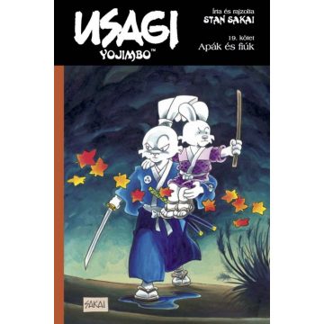 Stan Sakai: Usagi Yojimbo 19. - Apák és fiúk