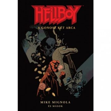   Mike Mignola: Hellboy: Rövid történetek 2. - A gonosz két arca