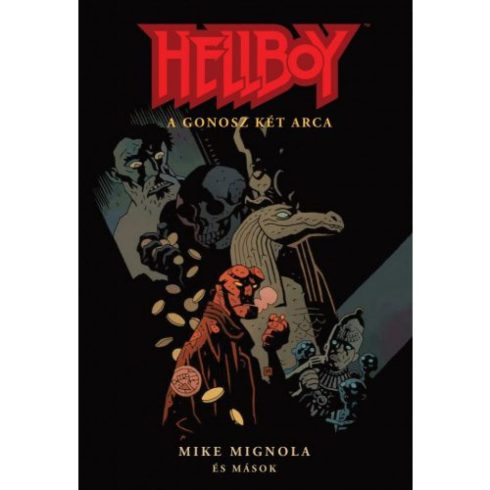 Mike Mignola: Hellboy: Rövid történetek 2. - A gonosz két arca