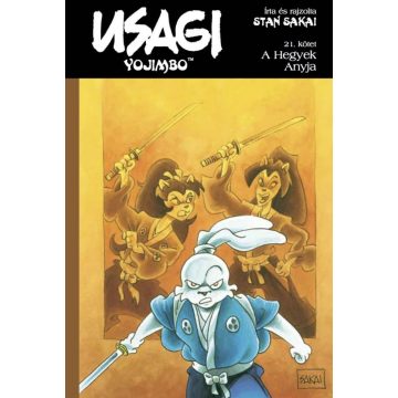 Stan Sakai: Usagi Yojimbo 21. - A Hegyek Anyja