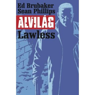 Ed Brubaker: Alvilág 2.