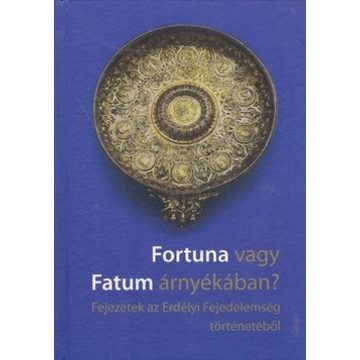 Válogatás: Fortuna vagy Fatum árnyékában