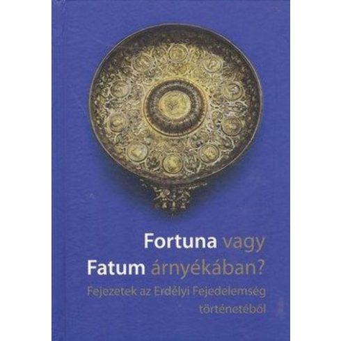 Válogatás: Fortuna vagy Fatum árnyékában