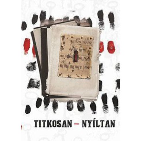 Kántor Lajos: Titkosan - Nyíltan