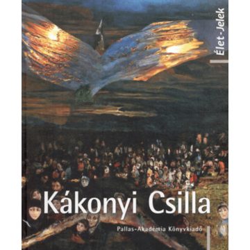Banner Zoltán: Kákonyi Csilla - Élet-jelek