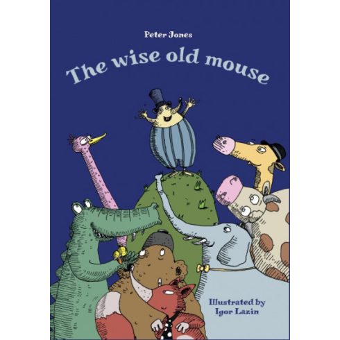 Peter Jones: The Wise Old Mouse