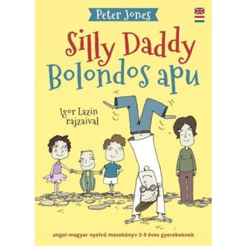 Peter Jones: Silly Daddy - Bolondos Apu