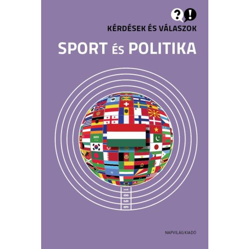 SPORT ÉS POLITIKA - KÉRDÉSEK ÉS VÁLASZOK